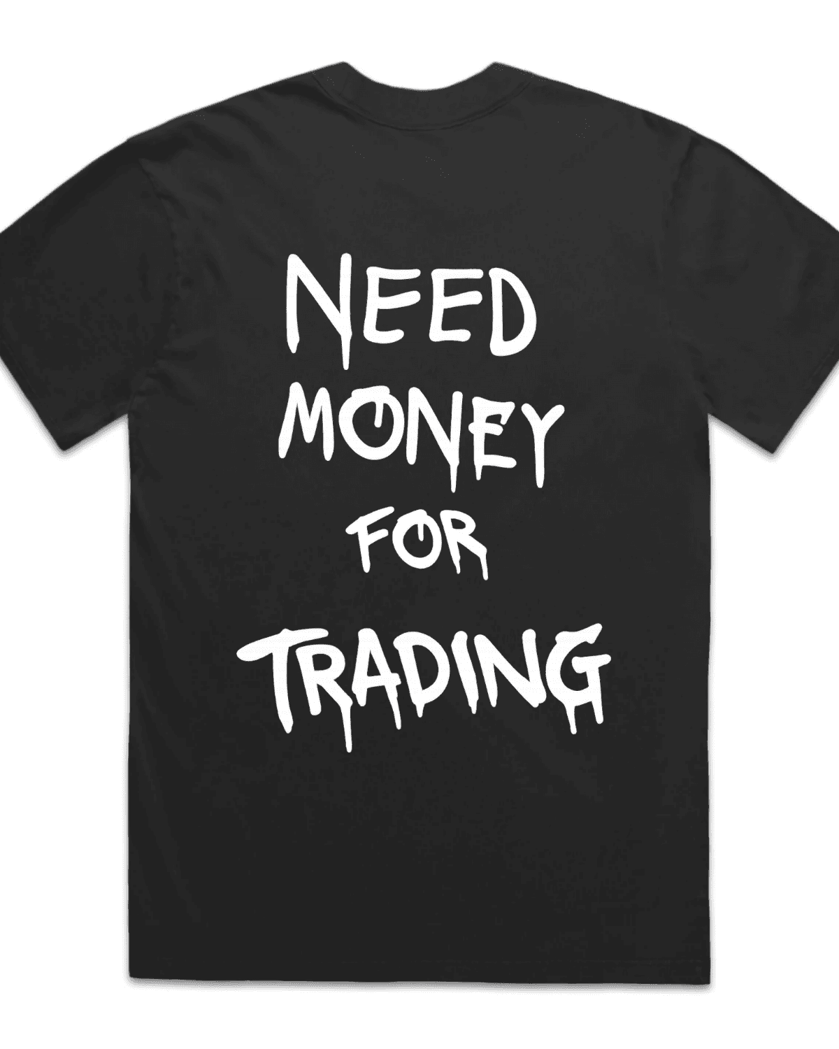 Need Money for Trading Heavy Tee